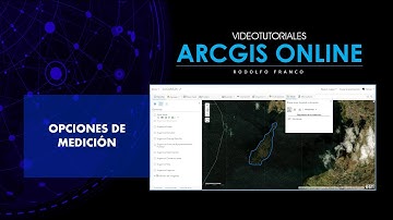 Tutorial ArcGis Online  - Cap7.04 - Opciones de medición