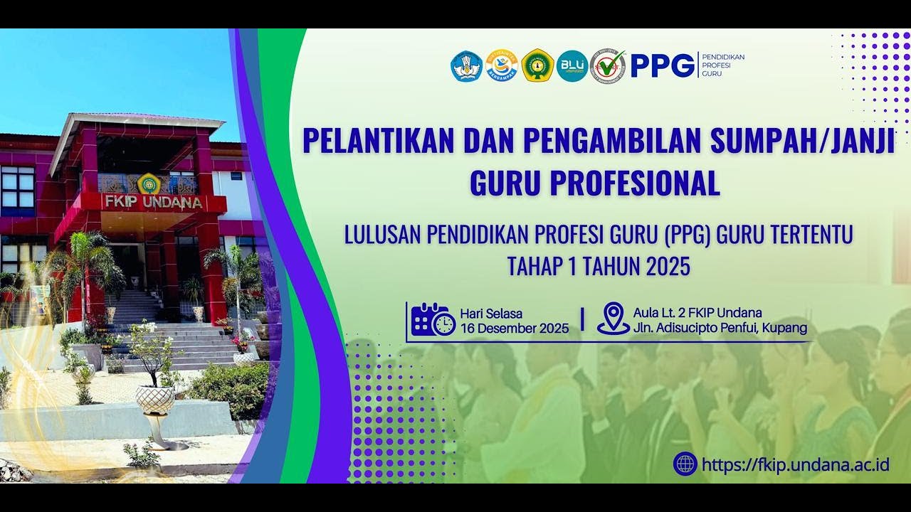 Pelantikan dan Pengambilan Sumpah/Janji Guru Profesional Lulusan PPG Guru Tertentu Tahap 1 - 2025