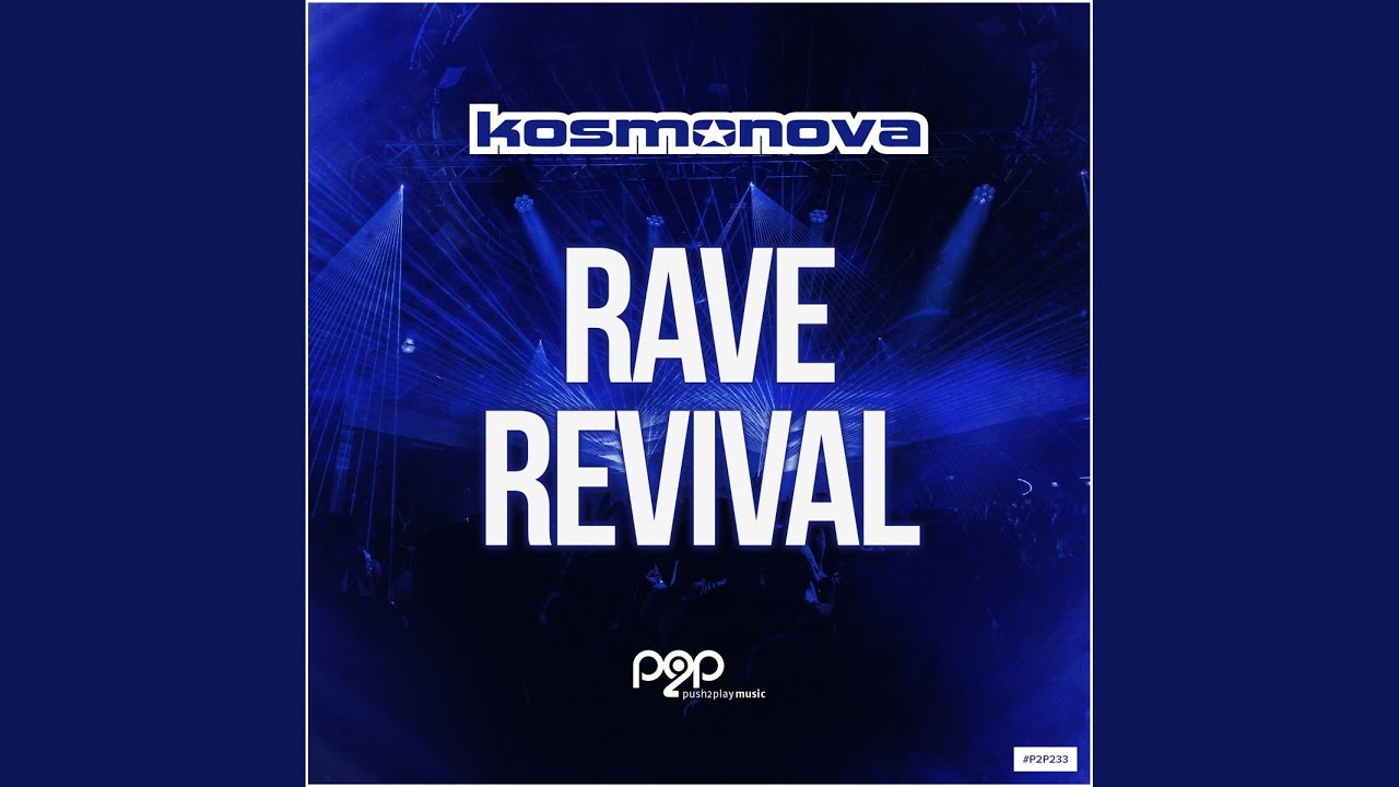 Rave Revival (Extended Mix) - YouTube