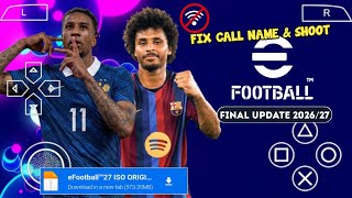 eFootball PES 2027 PPSSPP Android Offline Full Update PS5 Camera, Kits 26/27, Transfer & Graphics HD