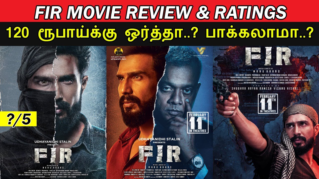 FIR Tamil Movie Review Ratings 120 Rs Ku Worth Ah YouTube fir-tamil-movie-review-ratings-120-rs-ku-worth-ah-youtube