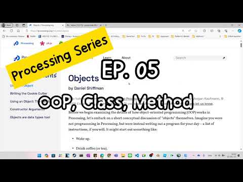 Processing Series EP. 05 OOP, Class, Method #อาจารย์หยก #processingseries #coding