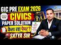 GIC PRE Exam 2026 Civics Paper Solution | GIC Civics Paper 2026 Answer Key &amp; Complete Discussion