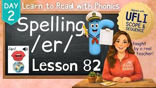 Spelling /er/ & W+OR | 82 Day 2 | R-Controlled Vowels | Bossy R | Learn PHONICS | Aligned with UFLI