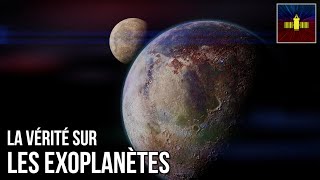🛰 La vérité sur les Exoplanètes
