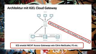 IGEL Cloud Gateway (ICG) - Teil 1/3 - Einführung & Setup