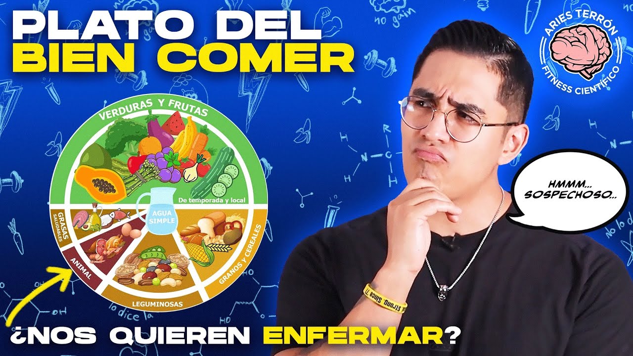 NUTRIÓLOGO analiza el PLATO del BIEN COMER: ¿NOS QUIEREN ENFERMAR? 😨