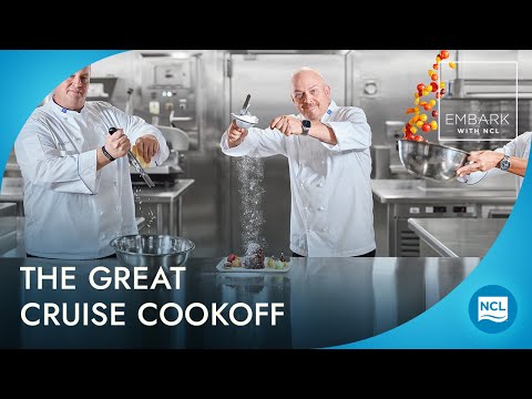 EMBARK with NCL: The Great Cruise Cookoff | Norwegian Cruise Line