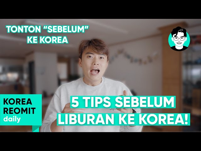 5 INFO PENTING SEBELUM LIBURAN KE KOREA (MENGHEMAT UANG KAMU!) class=