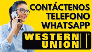 How to contact Western Union / Western Union Customer Service / Western Union Money Transfer