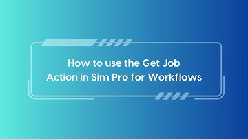 Get job Action for Sim Pro for workflow app