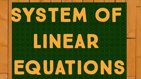 |System of linear equations| part 1, by Asif Ali