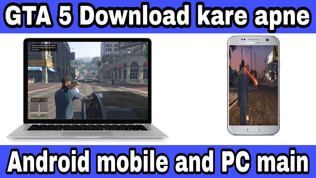 How to download GTA 5 game free for android mobile and PC ...