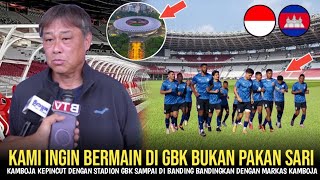 THIS STADIUM IS WORLD-CLASS! Cambodia Coach Praises GBK Stadium Ahead of Indonesia vs. Cambodia A...