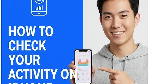 How to Check Your Activity on iPhone How to Find Your iPhone Activity Log
