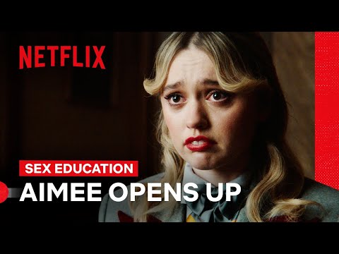 How Aimee Dealt With Her Trauma | Sex Education | Netflix