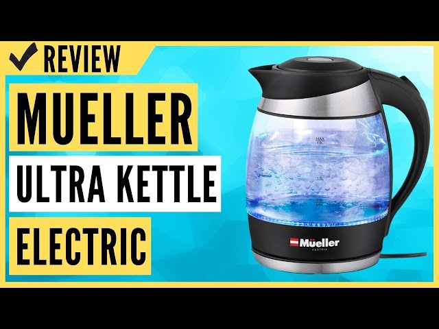 Mueller Ultra Kettle: Model No. M99S 1500W Electric Kettle Review