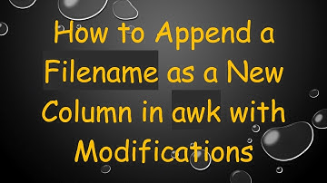 How to Append a Filename as a New Column in awk with Modifications