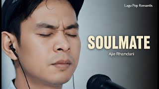 Soulmate Ajie Rhamdani Official Lyric Video
