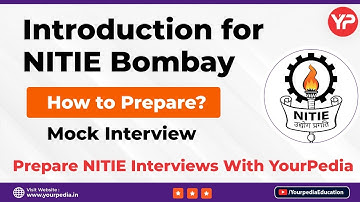 How to Introduce yourself for NITIE Bombay with detailed feedback | NITIE Interview preparation
