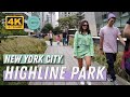 New York City - Highline Park [4K] Walking Tour