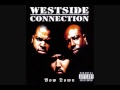 Westside Connection The Gangsta The Killa And The Dope Dealer Wmv mp3