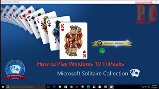 How to Play Windows 10 Playing Card Game TriPeaks (Win)