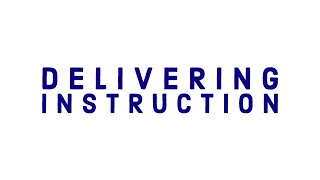 Delivering Instruction