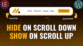 Hide Header on Scroll Down, Show On Scroll Up | Elementor sticky header | Elementor Tutorial
