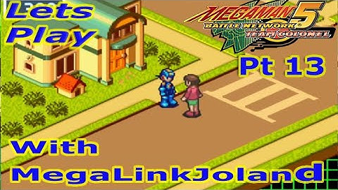 Lets Play Mega Man Battle Network 5 Team Colonel. Pt 13 Travel back. Back to the past Mega Man