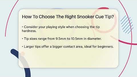 How To Choose The Right Snooker Cue Tip? - Billiards Hustlers