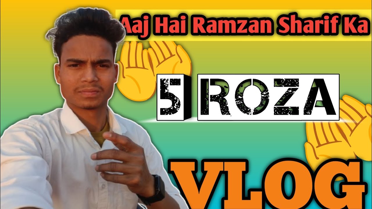 आज है रमजान शरीफ का 5 ROZA 🤲❤️ 