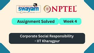 Corporate Social Responsibility Week 4 | NPTEL ANSWERS | My Swayam #nptel #nptel2026 #myswayam