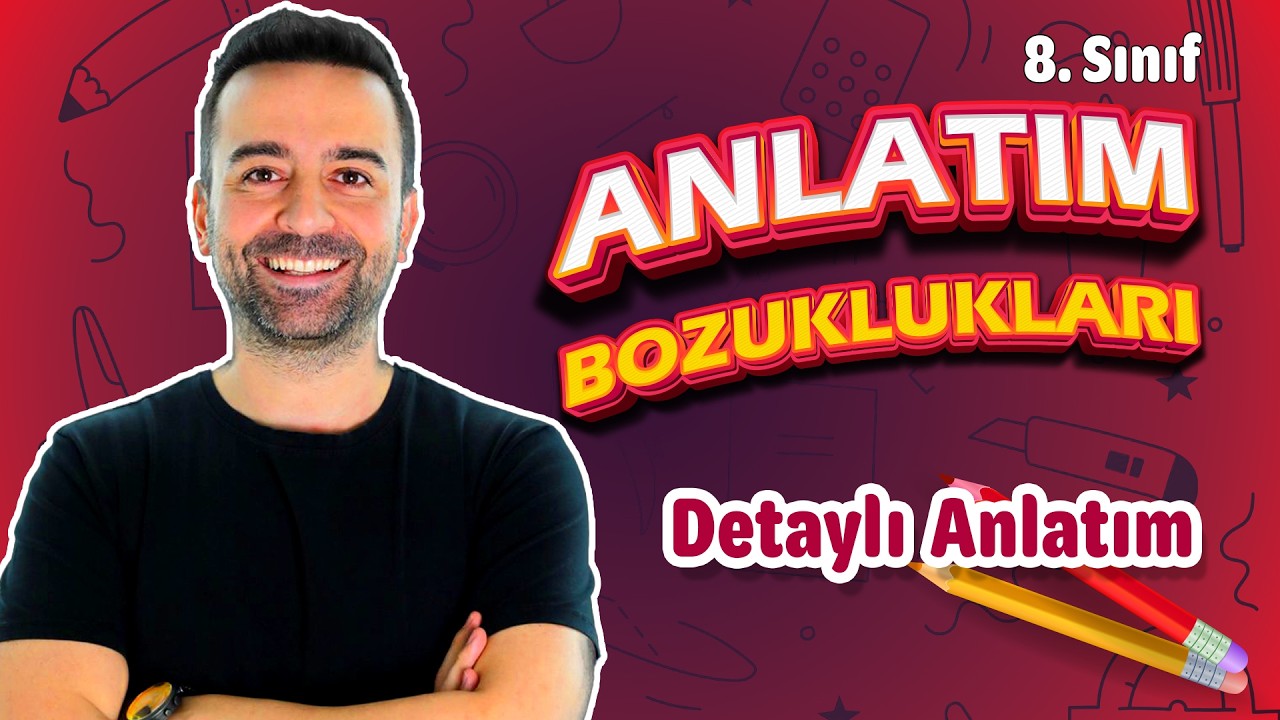 Anlatım Bozuklukları | Detaylı Anlatım | LGS 2026 🚀