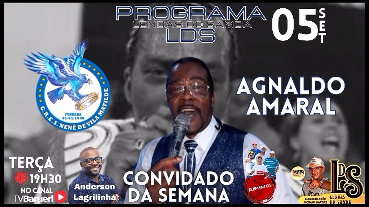 Agnaldo Amaral | Programa Lendas Do Samba – 05/09