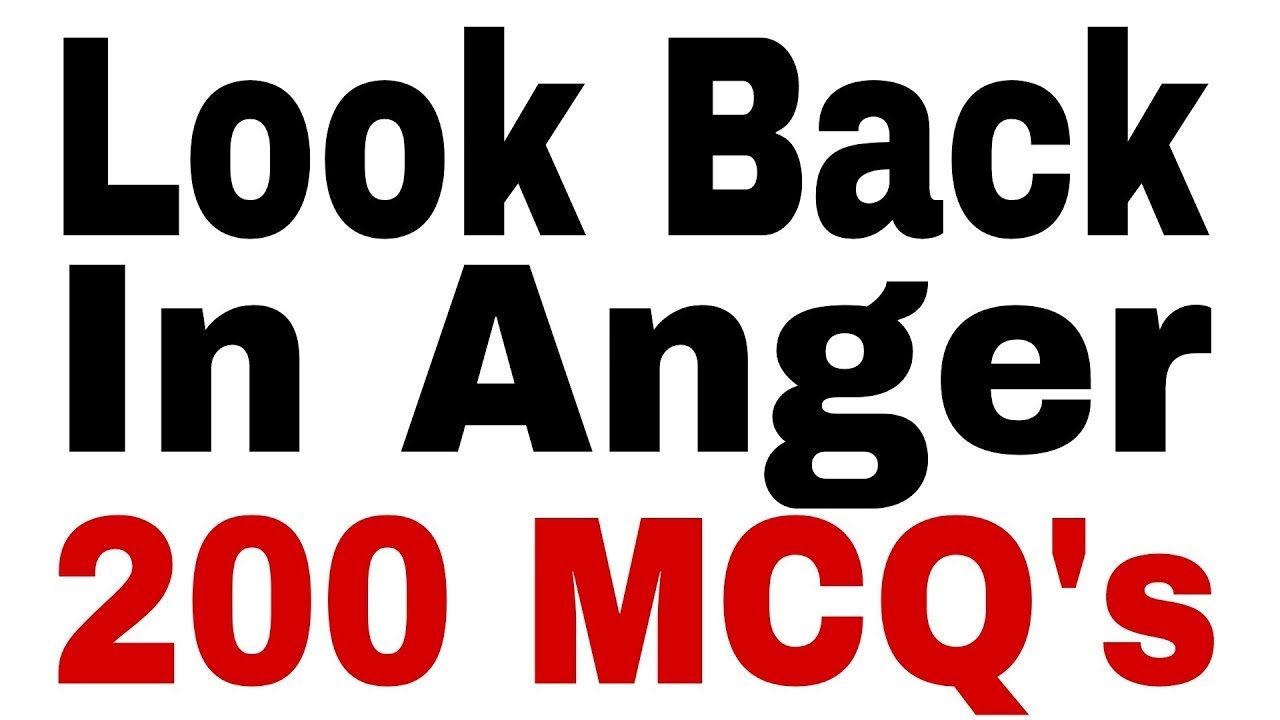 Look Back In Anger MCQs l Look Back In Anger Quiz l MCQs on Look Back In Anger l English Lectureship