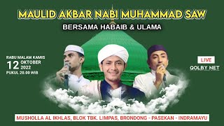 LIVE Maulid Akbar Nabi Agung Muhammad SAW. 1444 H.Mushola Al Ikhlas Brondong | Rabu, 12 Okt 2022