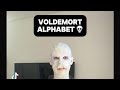 Voldemort Teaches Alphabet ✨