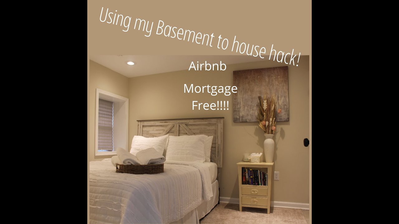 Using my basement to house hack!