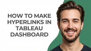 How to Make Hyperlinks In Tableau Dashboard - GUIDE!
