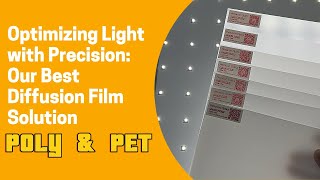 Optimizing Light with Precision: Our Best Diffusion Film Solution
