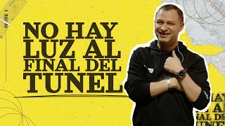 No hay luz al final del tunel | Pastor Andrés Arango | La Central