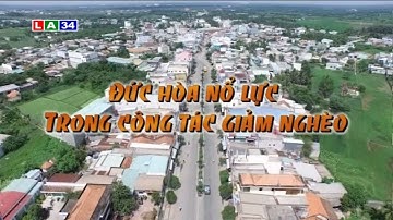 Đưa nghị quyết vào cuộc sống: Đức Hòa nỗ lực trong công tác giảm nghèo | LATV