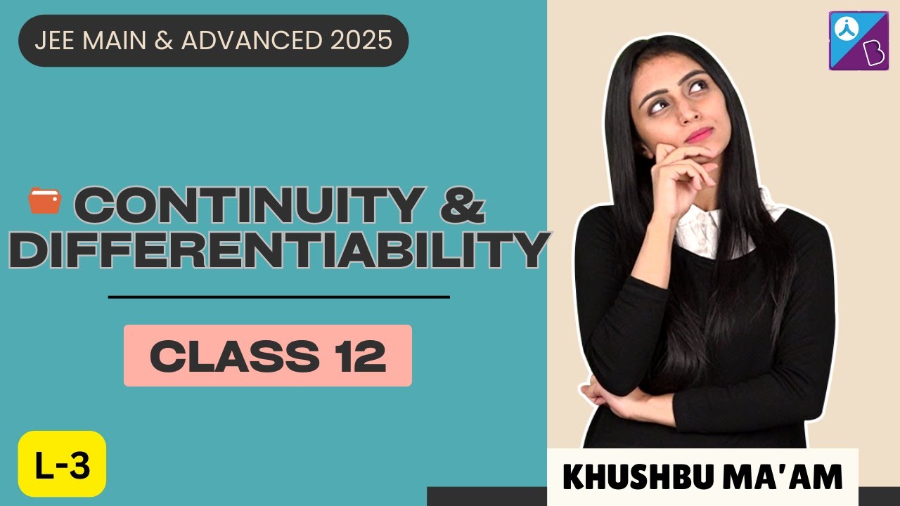 Continuity and Differentiability | L-3 | JEE Main and Advanced 2025 ...