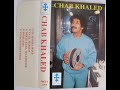 Cheb Khaled Elibghitihe Eddih Cheb Khaled Elibghitihe Eddih
