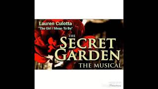 The Girl I Mean to Be - The Secret Garden