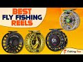 8 Best Fly Fishing Reels On The Market