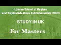 London school of hygiene and tropical medicine  fully funded in uk 2024