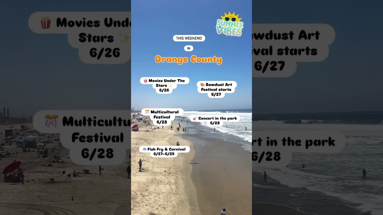 This Week In Orange County June 26 29  