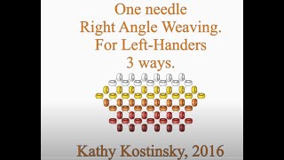 Right Angle Weave Beading Cartoon for Left-Handers. Three ways